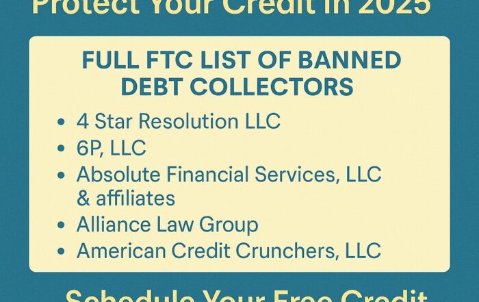 Banned Debt Collectors 2025 graphic showing FTC full list and Masters Credit Consultants contact information for free credit consultation.