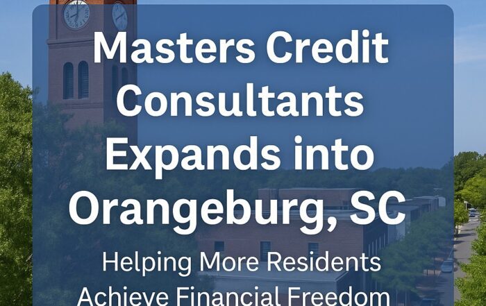 "Masters Credit Consultants expands into Orangeburg, SC with professional credit repair and financial freedom services."