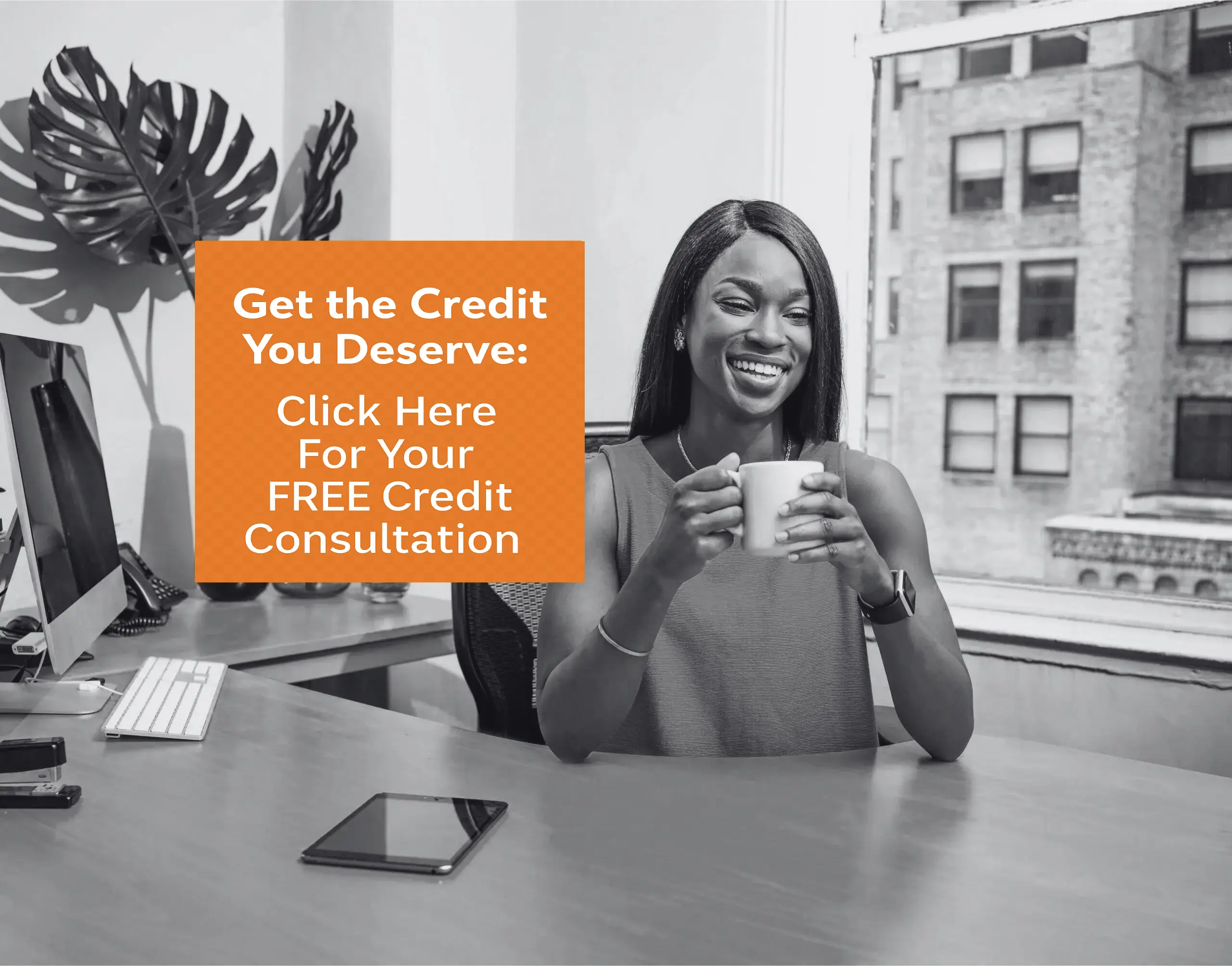 Get the Credit You Deserve – Click Here for Your FREE Credit Consultation with Masters Credit Consultants