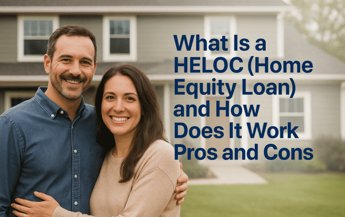 Smiling couple standing in front of their suburban home with text overlay explaining HELOC (Home Equity Loan) pros and cons.