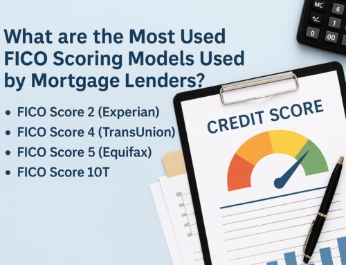 What Mortgage Lenders Really Use: The Most Used FICO Scoring Models (and Where VantageScore Comes In)