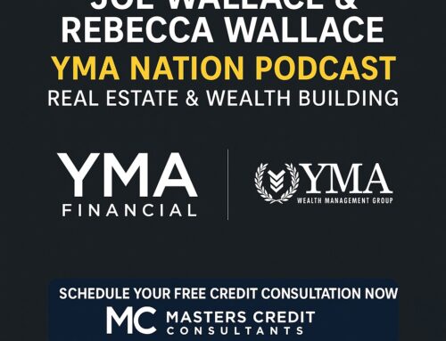 Joseph (Joe) Wallace & Rebecca Wallace | YMA Nation Podcast on Real Estate, YMA Financial, and YMA Wealth Management Group Strategies for Wealth Building