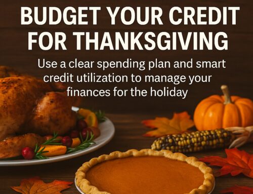 The Best Way To Budget Your Credit for Thanksgiving | Smart Holiday Credit Planning