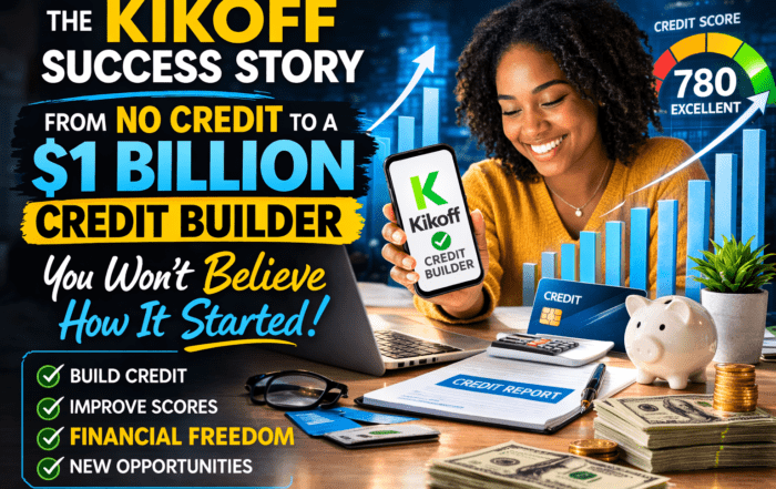 Kikoff credit builder app success story showing how consumers can build credit and improve credit scores using fintech credit builder tools